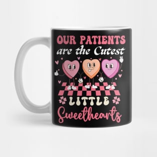 Our Patients Are The Cutest Little Sweethearts NICU Nurse Mug